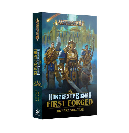 HAMMERS OF SIGMAR: FIRST FORGED (PB)